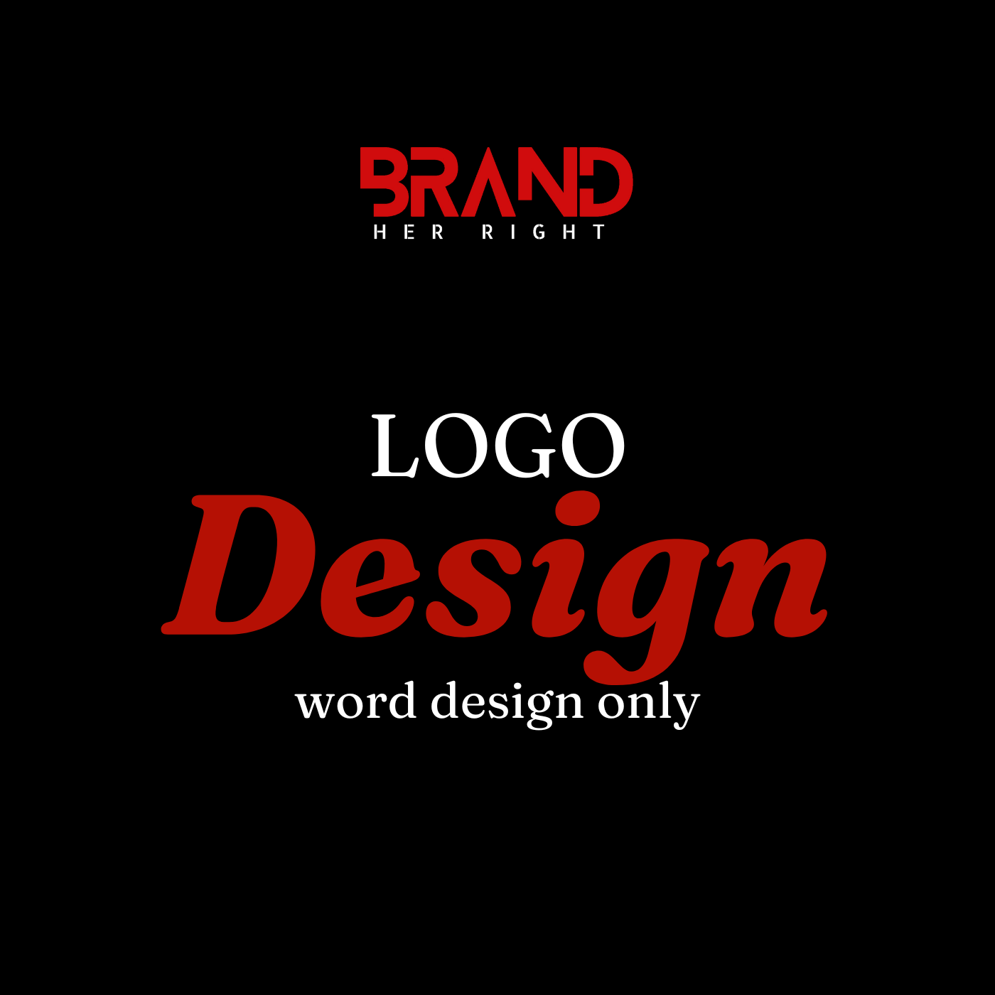 Word-based logo design – Brand Her Right Custom