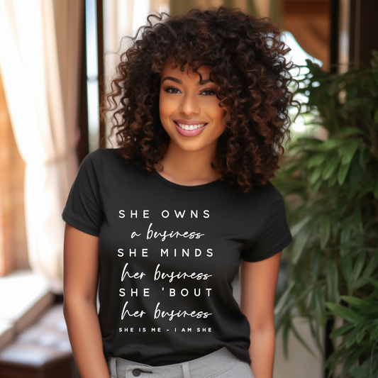 She Owns A Business T-Shirt